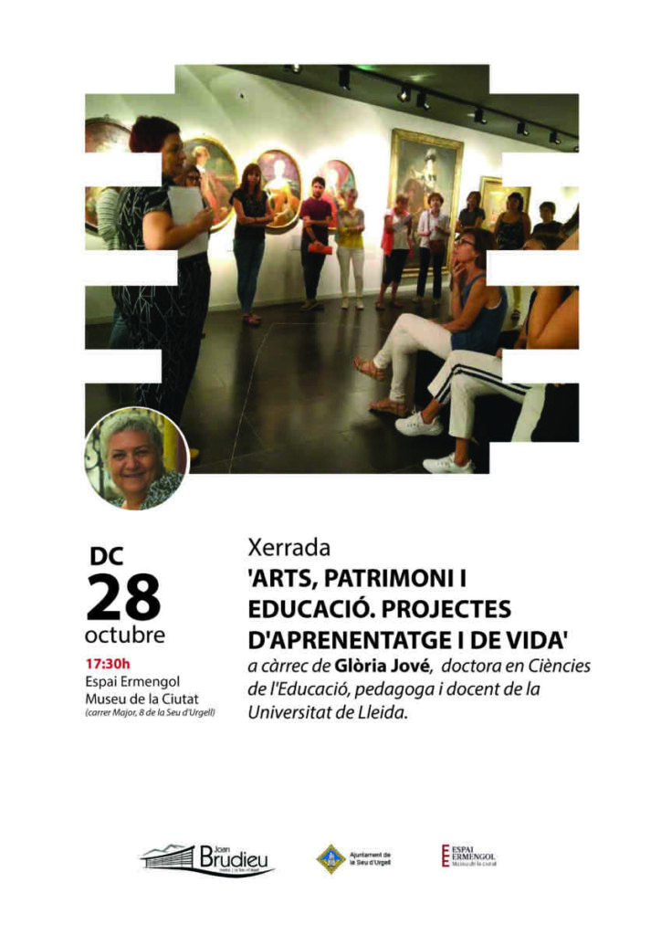 Conferència: Arts, patrimoni i educació. Projectes d'aprenentatge i de vida.